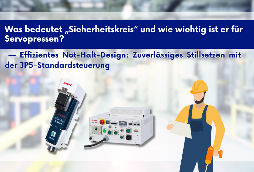 Was bedeutet „Sicherheitskreis“ und wie wichtig ist er für Servopressen?